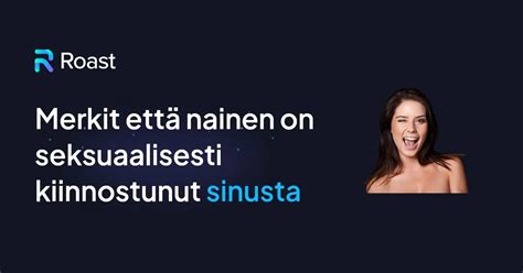 mistä tietää että nainen ei ole kiinnostunut|7 Merkittävää merkkiä siitä, että nainen on。